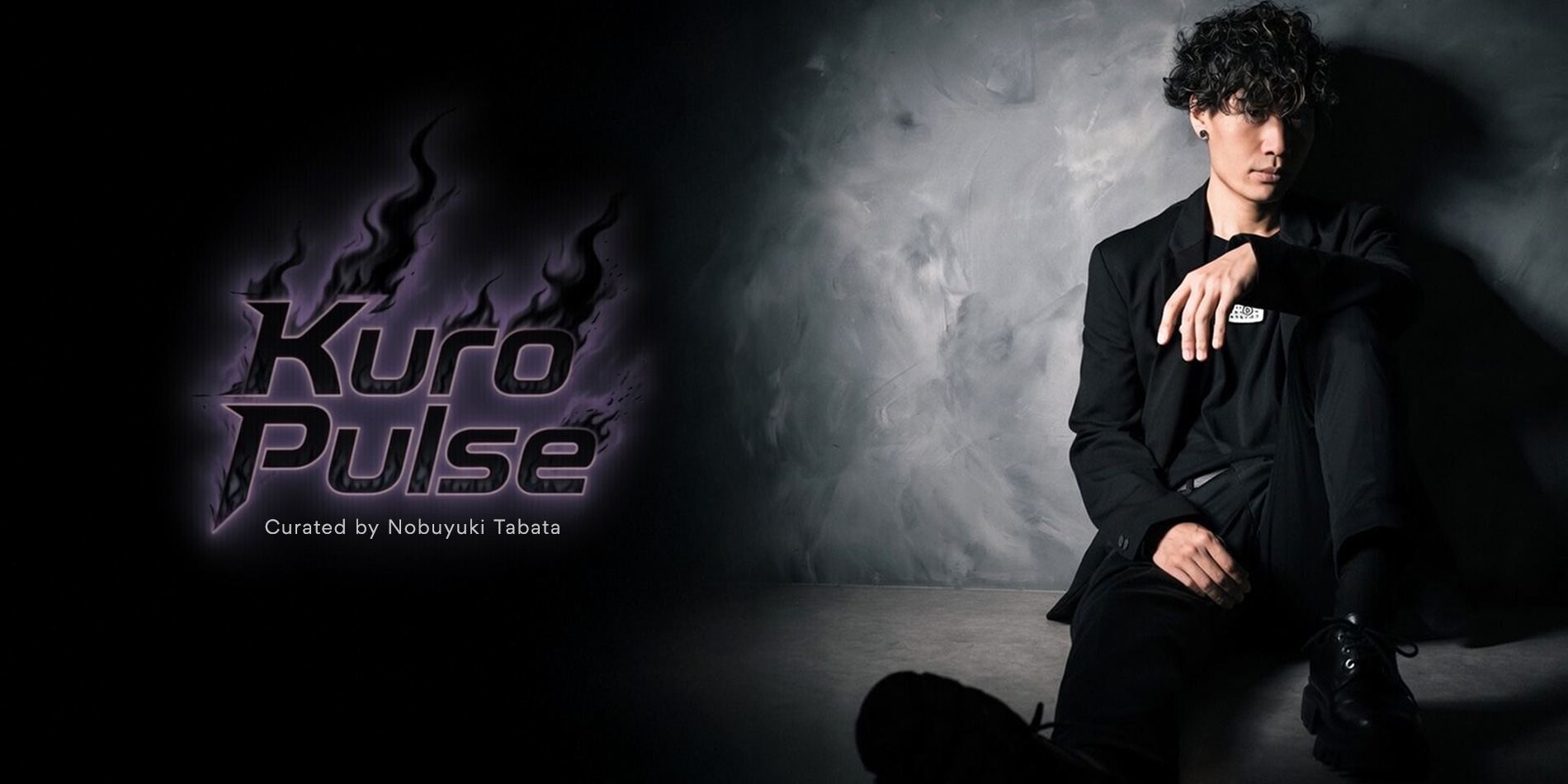 KURO PULSE Cureted by Nobuyuki Tabata