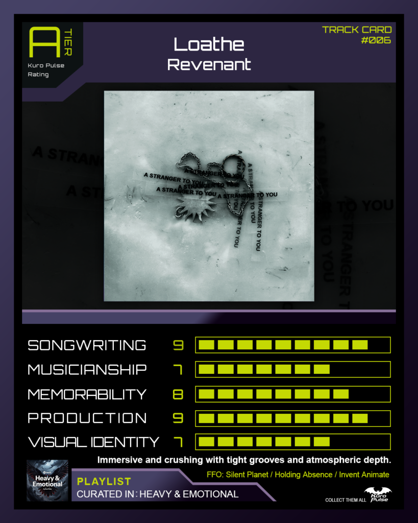 Loathe “Revenant” Track Card featuring dark monochrome artwork with atmospheric lighting and bold typography highlighting the Kuro Pulse A Tier rating.