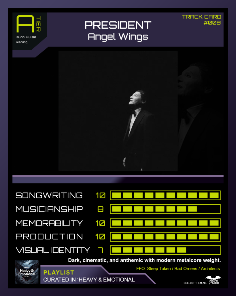 PRESIDENT Angel Wings Kuro Pulse Track Card featuring an A Tier rating, dark cinematic artwork, and modern metalcore review scores.